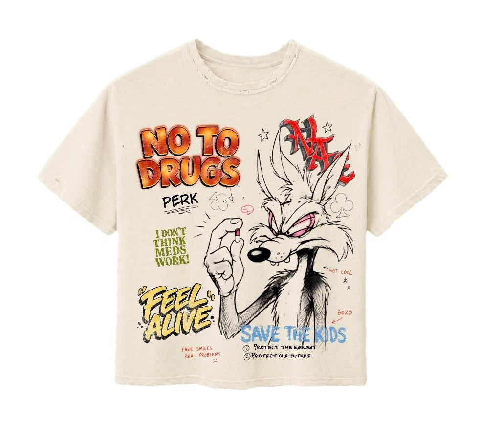 Not To Drugs Tee